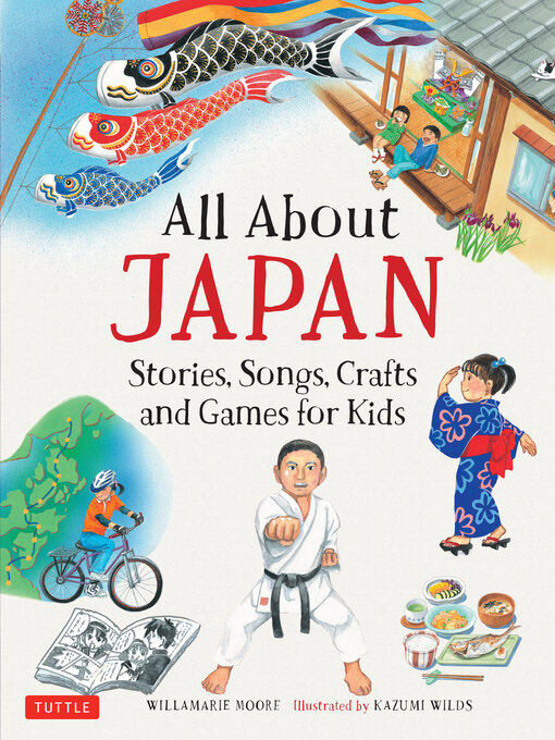 Title details for All About Japan by Willamarie Moore - Available